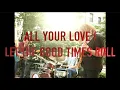 Download Lagu The Nine to Nine Band - All Your Love / Let The Good Times Roll (John Mayall / BB King)
