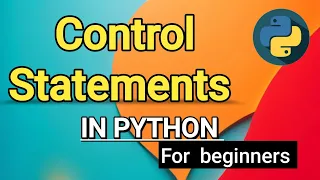 Control Statement in Python Python me Control statement Kya Hote Hain Python Tutorial In Hindi