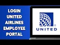 How To Login United Airlines Employee Portal 2024 United Airlines Employee Account Sign In