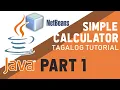 JAVA NETBEANS for beginners HOW TO MAKE SIMPLE CALCULATOR PART 1 TAGALOG