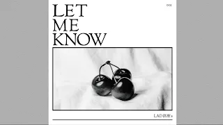 Download LET ME KNOW - LAD浪漫's MP3