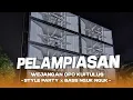 Download Lagu Dj Pelampiasan x Wejangan Opo Kui Tulus || Style Party x Bass Nguk Nguk || Dj Petho