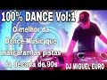 100% DANCE Vol:1... Os melhores hitts da eurodance 90s