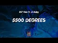 EST Gee ft. Lil Baby, 42 Dugg, Rylo Rodriguez - 5500 Degrees (Lyrics)
