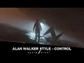 Lagu Alan Walker Style, Zoe Wees - Control (Albert Vishi Remix)