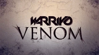 Download Warriyo - Venom MP3