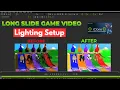 Long Slide Game Lighting Setup in iClone 8 Beginner Guide
