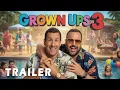 Grown Ups 3 2026 - Concept Trailer Fan Made AI
