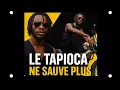 Download Lagu LE TAPIOCA NE SAUVE PLUS ! Parodie de No wahala remix - feat kizz Daniel_Tiwa savage 