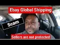 Ebay global shipping program is a scam