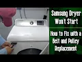 Samsung Dryer Belt Replacement - Fix a Samsung Dryer That Won t Start Samsung Dryer Won t Spin