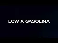 Download Lagu LOW X GASOLINA | POWER DANCE