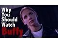 Why You Should Watch Buffy the Vampire Slayer