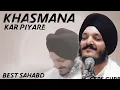 Download Lagu Khasmana Kar Piyare | Best Samagam | Bhai Jagjeet Singh Babiha | Fateh Nagar Delhi