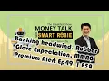 Download Lagu (14-Sep) Banking, Rubber Glove, MMAG Premium Alert Ep49 Money Talk w/ SmartRobie | E52