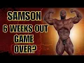 Download Lagu Samson Dauda 6 WKS out: GAME OVER?
