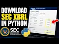 How to download financial statements from SEC XBRL into Python - Full Guide