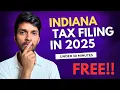 How to file INDIANA State Tax as a Non Resident Alien in 2025 Tax Filing International Students