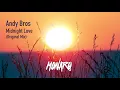 Download Lagu Andy Bros - Midnight Love (Original Mix)
