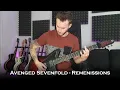 Avenged Sevenfold - Remenissions (Guitar Cover + Solo / One Take)