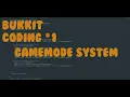 Bukkit coding GameMode System CrazyVPX