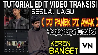 Download #panekdiawakkayodiurang#vnviral TUTORIAL EDIT VIDEO TRANSISI VN LAGU DJ PANEK DI AWAK|GAMPANG BANGET MP3
