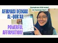 AFIRMASI TERBAIK (LAW OF ATTRACTION DAN AL-QUR’AN)