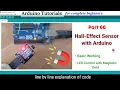 How to use A3144 Hall Effect Sensor with Arduino with CODE Magnet pole detector device