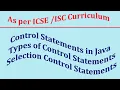 Control Statements in Java Selection Control Statements