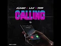 Download Lagu CALLING - CLEMZY FT L.A.X AND YCEE (OFFICIAL AUDIO)