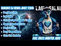 Download Lagu DJ LAGI GALAU - Dangdut DJ Remix Joget Terus! | Full Bass Mantul Abis|