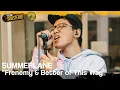 Lagu Summerlane - Frenemy \u0026 Better of This Way - substereo