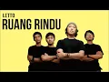 Download Lagu LETTO   RUANG RINDU (LIRIK LAGU )