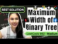 Maximum Width of Binary Tree - LeetCode 662
