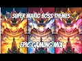 EPIC Super Mario Boss Music