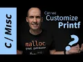How to customize printf in C