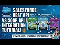 Salesforce REST API vs SOAP API Explained Salesforce Integration Tutorial