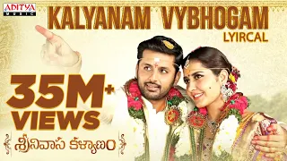 kalyanam vybhogam lyrical srinivasa kalyanam songs nithiin raashi khanna