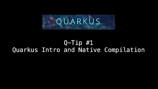 Introduction to Quarkus Supersonic Subatomic Java