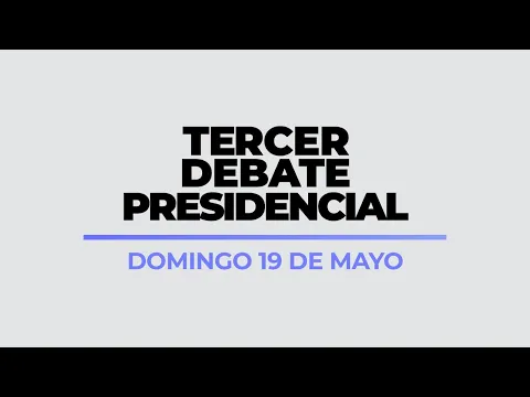 Download MP3 Tercer debate entre las candidaturas a la presidencia de la República