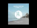 Download Lagu Michael Christian - No More Tears [Different Twins Records]