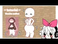 Tutorial Gacha Online Body base