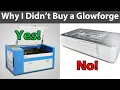 Why I Didn t Buy a Glowforge
