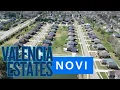 Valencia Estates - Novi