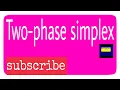 Two-phase simplex method in telugu Two-phase method in operations research Bhavishya the future