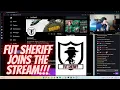 FUT SHERIFF VISITS MY STREAM