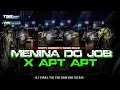 Download Lagu DJ VIRAL TIK TOK - APT APT THAILAND X MENINA DO JOB - STYLE PARTY NGUK YANG KALIAN CARI