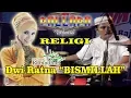 Download Lagu Bismillah NEW PALLAPA RELIGI Kendang Cak MET Spesial Ramadhan DWI RATNA