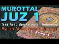 Lagu Murottal Al Quran, Juz 1 | Teks Arab dan Terjemahan Indonesia