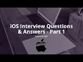 iOS Interview questions and answers for Swift and Objective-C - part 1